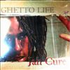 Cure Jah -- Ghetto Life (2)
