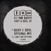Davis Glenn -- Body & Soul EP / I Ain't Got Nothing / I Feel It (2)