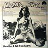 Mama Rock -- Rare Rock & Roll From The 50`s (1)