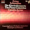 Concertgebouw Orchestra of Amsterdam (cond. Dohnanyi C.) Arrau C. - piano -- Grieg - Klavierkonzert in A-moll Op. 16, Schumann - Klavierkonzert in A-moll Op. 54 (2)