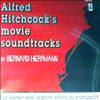 Herrmann Bernard -- Alfred Hitchcock`s movie soundtrack (1)
