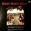 Freilach Express -- East Goes West (2)