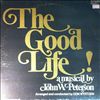 Peterson John W. -- Good Life! (1)