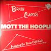 Mott The Hoople -- Brain Capers (2)