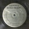 Asexuals -- Be What You Want (3)