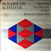 Schaffer Boguslaw -- Quattro movimenti S'alto Koncert Jazzowy (1)