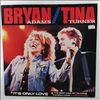 Adams Bryan/Turner Tina -- It's Only Love / The Best Was Yet To Come (1)