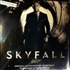 Newman Thomas -- Skyfall. 007. Original motion picture sountrack. (1)