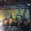 Czech Philharmonic Chorus (cond. Veselka J.)/Prague Symphony Orchestra (cond. Smetacek V.) -- Dvorak - Mass in D-dur, Te Deum, Psalm 149, Biblical Songs nos. 1 - 5 (1)