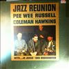 Russell Pee Wee And Hawkins Coleman -- Jazz Reunion (1)