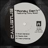 Callistus (feat. Scott Tony) -- Money Can't / I Swear (1)