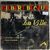 Becaud Gilbert -- La Ville (3)