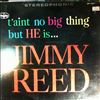 Reed Jimmy -- T'aint No Big Thing But He Is...Reed Jimmy (2)