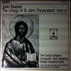 Europa Singers (cond. Wearing C.) -- Tavener J. - Liturgy Of St John Chrysostom (2)