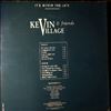 Village Kevin & Friends -- It's Never Too Late (1)