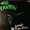 Wild Canyon -- Laugh & Tingle Shiver (2)