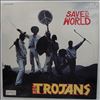 Trojans -- Save The World (2)