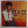 Various Artists -- Soca 101 Volume 2 (1)