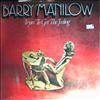 Manilow Barry -- Tryin' To Get The Feeling (2)