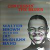 Brown Walter -- Confessin the blues (1)