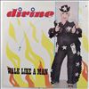 Divine -- Walk Like A Man (2)