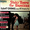 Chanel Robert And His Orchestra -- Strict Tempo For Dancers (2)