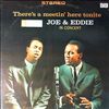 Joe & Eddie -- There`s a meetin` here tonite (2)