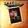 Stylistics -- Rockin' Roll Baby (1)