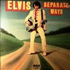 Presley Elvis -- Separate Ways (2)