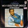 Sheller William -- Hey!Docteur disco/Symphoman (2)