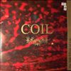Coil -- Side Effects Of Life - Love`s  Secret Demo (2)