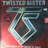 Twisted Sister -- You Can't Stop Rock 'N' Roll (2)