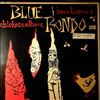Blue Rondo A La Turk (White Danny, Poncioni Kito, Reilly Mark - Matt Bianco) -- Bees Knees & Chickens Elbows (2)