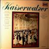 Philharmonisches Staatsorchester Hamburg (cond. Muller-Lampertz Richard) -- Kaiserwalzer. Millocker C., Strauss Joh., Lanner J., Strauss Jos., Rosas J. (2)