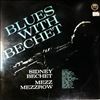 Bechet Sidney / Mezzrow Mezz -- Blues With Bechet (2)