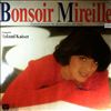 Mathieu Mireille -- Bonsoir Mireille (1)