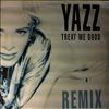 Yazz -- Traet Me Good (1)