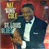 Cole Nat King -- St. Louis Blues (3)