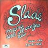 Slade -- Mama Weer All Crazee Now - Man Who Speeks Evil (1)