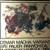 Czech Philharmonic Orchestra (cond. Neumann Vaclav) -- Macha O. - Varianty / Pauer J. - Panychida / Havelka S. - Pena / Chaun F. - Proces (2)