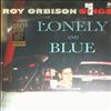 Orbison Roy -- Lonely and Blue (2)