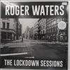 Waters Roger -- Lockdown Sessions (2)