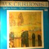 Lithuanian Quartet -- Ciurlionis M. K. - Quartet in C-moll. Works for organ (1)
