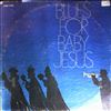 Mann Gary -- Blues For Baby Jesus: The E & E Insurance Christmas Album (1)