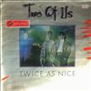 Two Of Us -- Twice as nice (1)