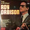Orbison Roy -- Exciting Orbison Roy (1)