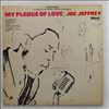 Jeffrey Joe -- My Pledge Of Love (1)