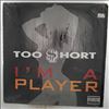 Too Short (Too $hort) -- I'm A Player / Only The Strong Survive (3)