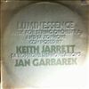 Garbarek Jan / Keith Jarrett -- Luminessence (2)