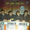 Les Gants Noirs -- Un soir sans toi (1)